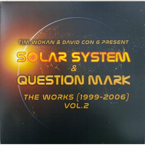 Solar System & Question Mark – The Works (1999-2006) Vol.2