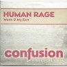 Human Rage - Music 2 My Ears