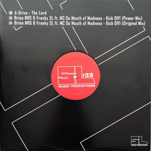 A-Drive & Brian NRG – The Lord / Kick Off