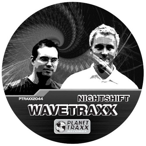 Wavetraxx - Nightshift