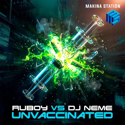 Ruboy vs Dj Neme - Unvaccinated