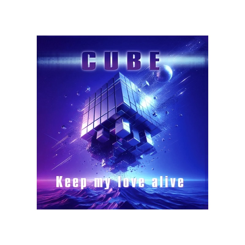 Cube ‎– Keep My Love Alive