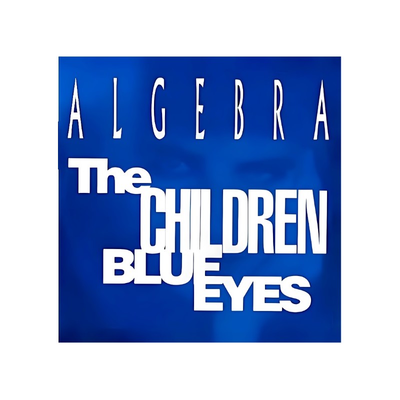 Algebra – The Children Blue Eyes