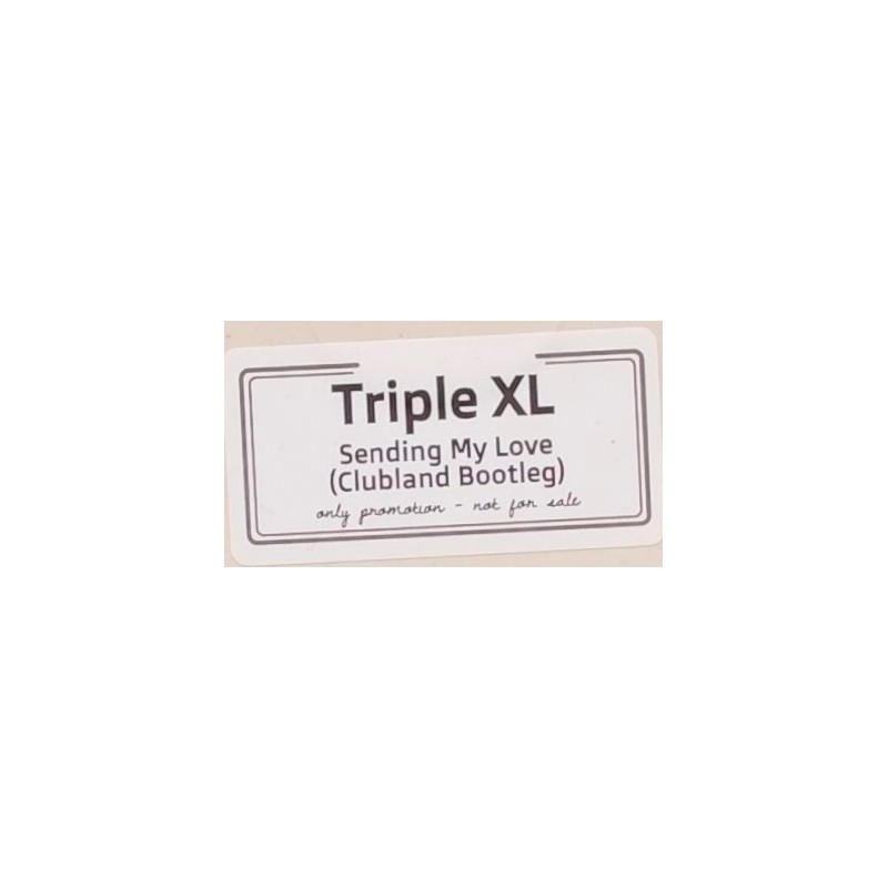 Triple XL - Sending My Love