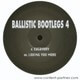 Ballistic Bootlegs vol.4