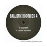 Ballistic Bootlegs vol.4