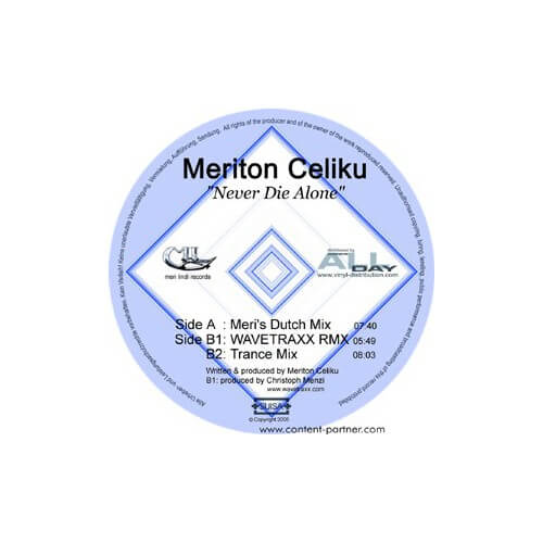 Meriton Celiku - Never Die Alone