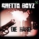 Ghetto Boyz - Die Hard